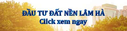 Đầu tư đất nên Lâm Hà
